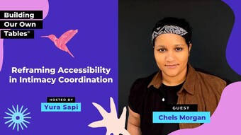 Ep 5: Reframing Accessibility in Intimacy Coordination with Chels Morgan