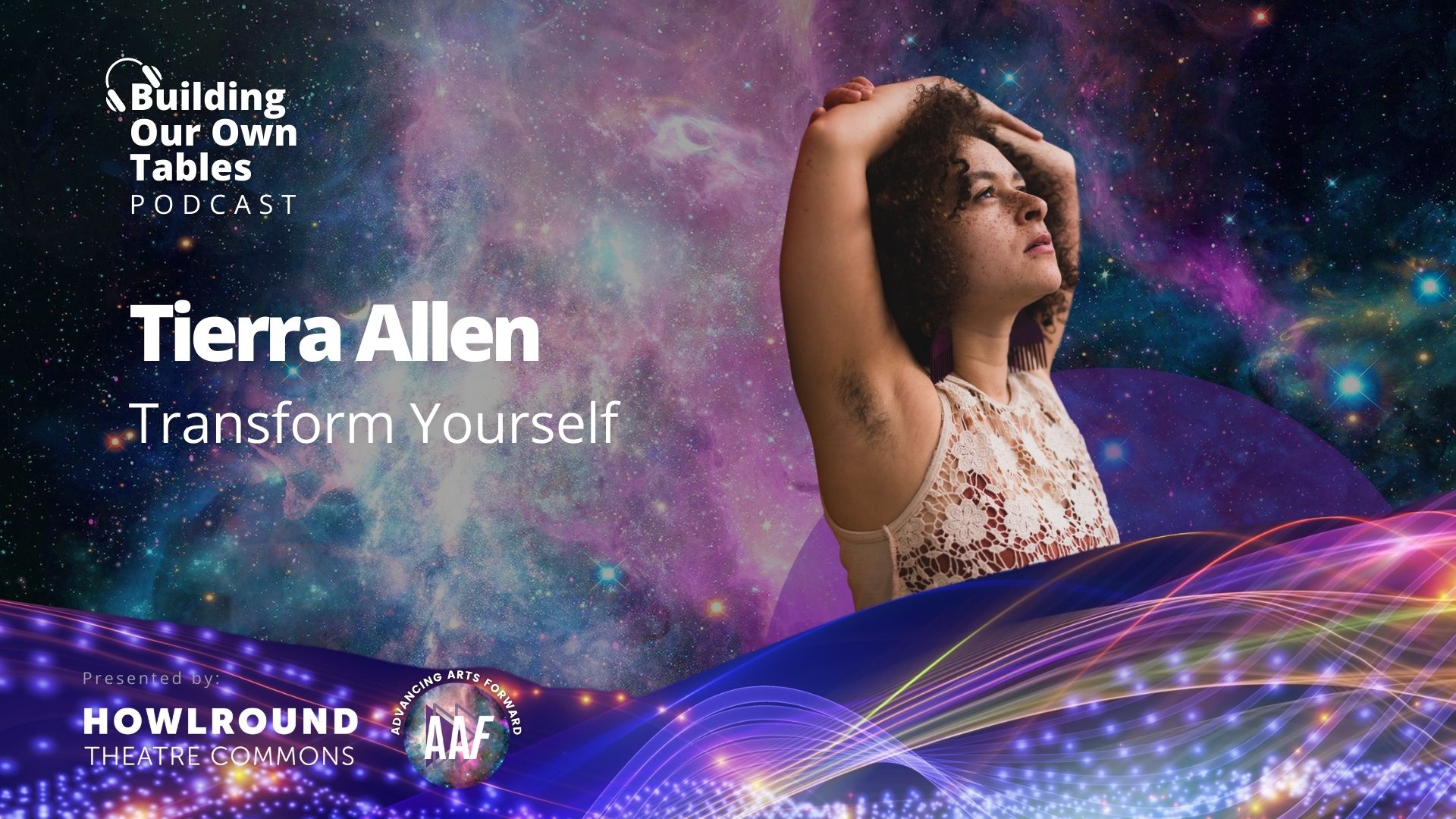 Ep 8: Transform Yourself with Tierra Allen