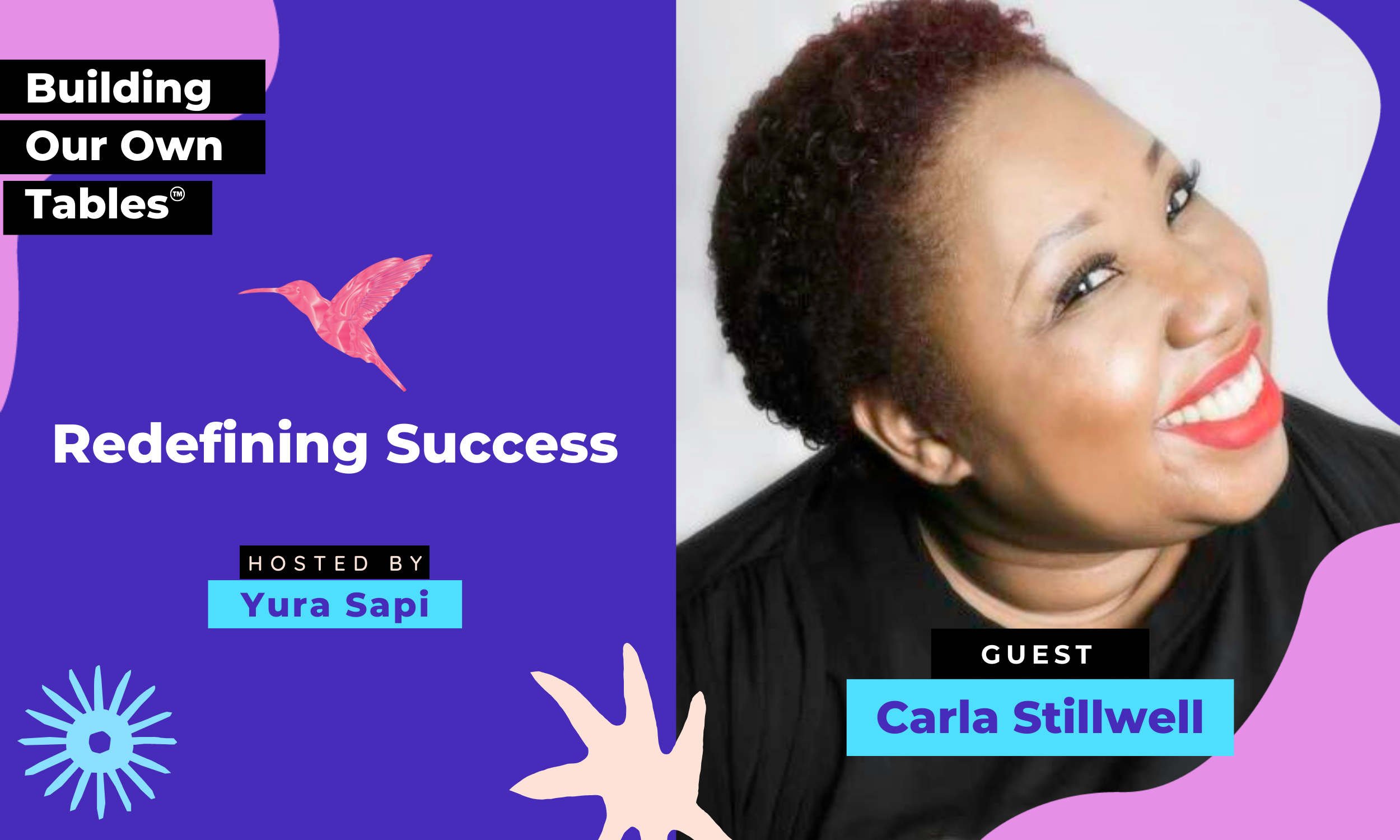 Ep 8: Redefining Success with Carla Stillwell